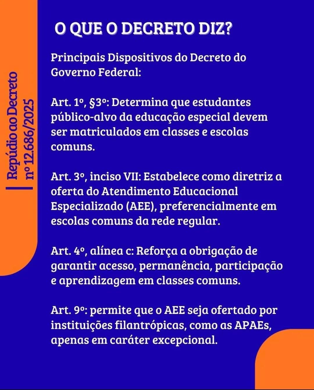 Principais dispositivos do Decreto 12.686/2025, destacando a obrigatoriedade de matrícula em classes comuns e o caráter excepcional para o AEE em instituições filantrópicas como as APAEs.
