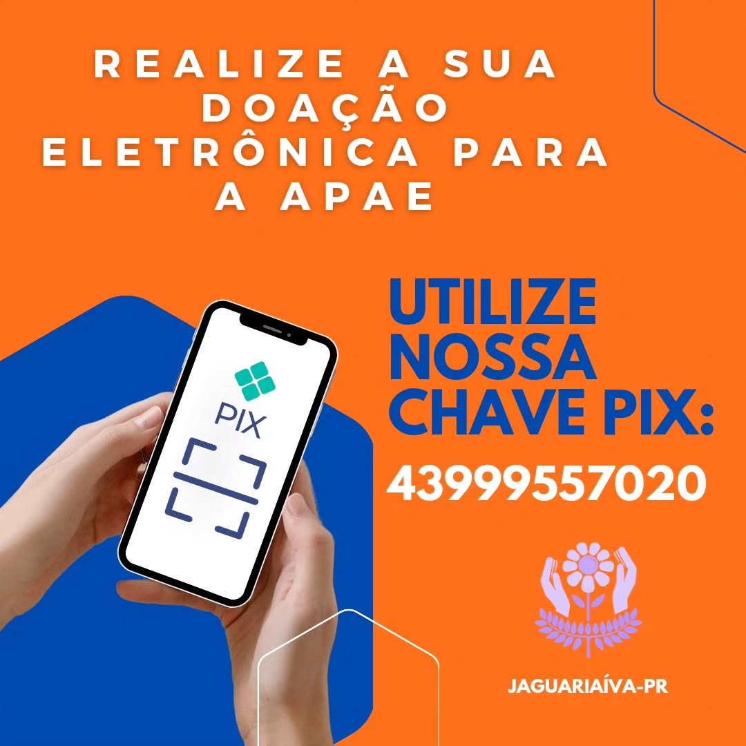 Realize sua doação eletrônica via PIX - Chave: 43999557020